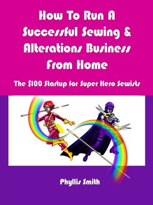 cover image of How to Run a Successful Sewing & Alterations Business From Home